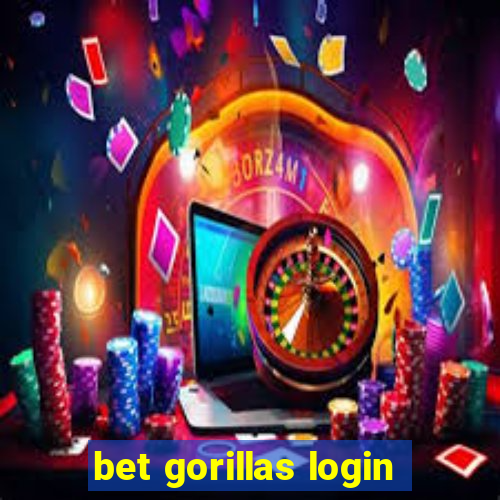 bet gorillas login